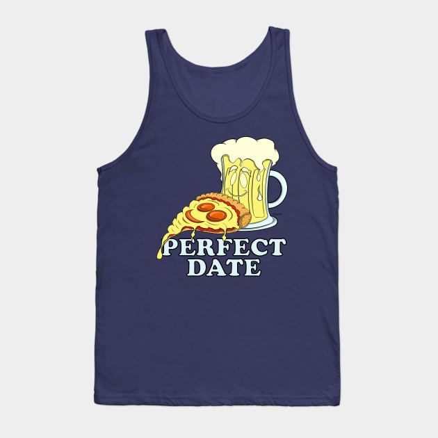 Pizza & Beer Lover PERFECT DATE for Pizzaholic Tank Top by ScottyGaaDo